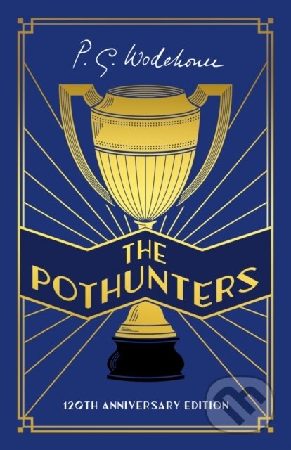 Kniha: The Pothunters (P.G. Wodehouse). Hutchinson, 2022 Kniha: The Pothunters (P.G. Wodehouse). Hutchinson, 2022