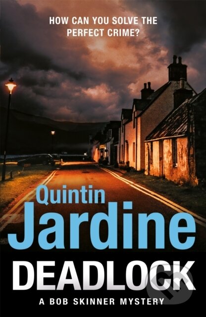 Kniha: Deadlock (Quintin Jardine). Headline Book, 2022 Kniha: Deadlock (Quintin Jardine). Headline Book, 2022