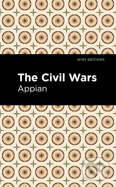 Kniha: The Civil Wars (Appian). , 2021 Kniha: The Civil Wars (Appian). , 2021
