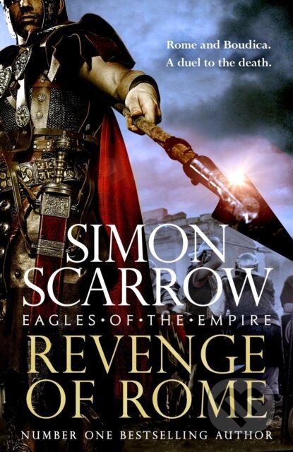 Kniha: Revenge of Rome (Eagles of the Empire 23) (Simon Scarrow). Headline Book, 2025 Kniha: Revenge of Rome (Eagles of the Empire 23) (Simon Scarrow). Headline Book, 2025
