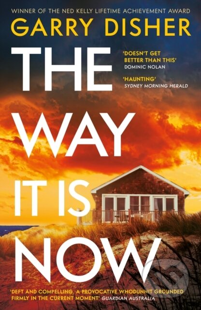 Kniha: The Way It Is Now (Garry Disher). Viper, 2023 Kniha: The Way It Is Now (Garry Disher). Viper, 2023
