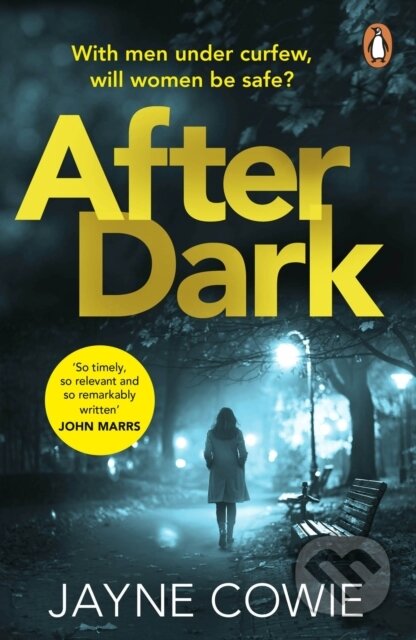 Kniha: After Dark (Jayne Cowie). Cornerstone, 2022 Kniha: After Dark (Jayne Cowie). Cornerstone, 2022