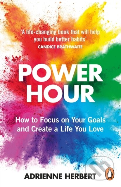 Kniha: Power Hour (Adrienne Herbert). Cornerstone, 2022 Kniha: Power Hour (Adrienne Herbert). Cornerstone, 2022