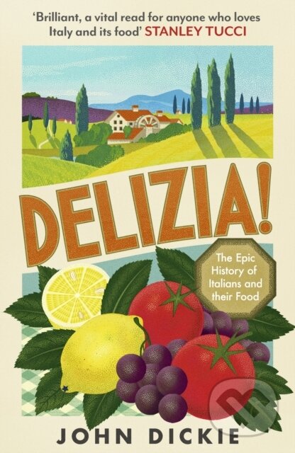 Kniha: Delizia (John Dickie). Hodder Paperback, 2025 Kniha: Delizia (John Dickie). Hodder Paperback, 2025