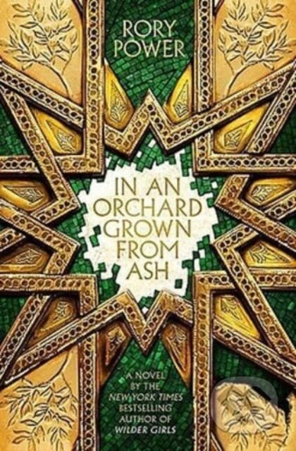 Kniha: In An Orchard Grown From Ash (Rory Power). Titan Books, 2025 Kniha: In An Orchard Grown From Ash (Rory Power). Titan Books, 2025