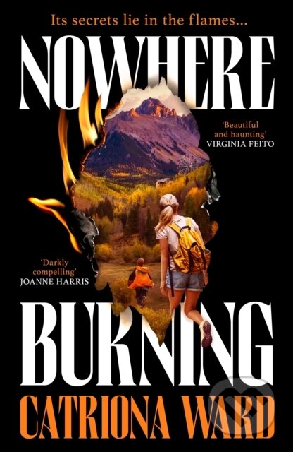Kniha: Nowhere Burning (Catriona Ward). Viper, 2026 Kniha: Nowhere Burning (Catriona Ward). Viper, 2026