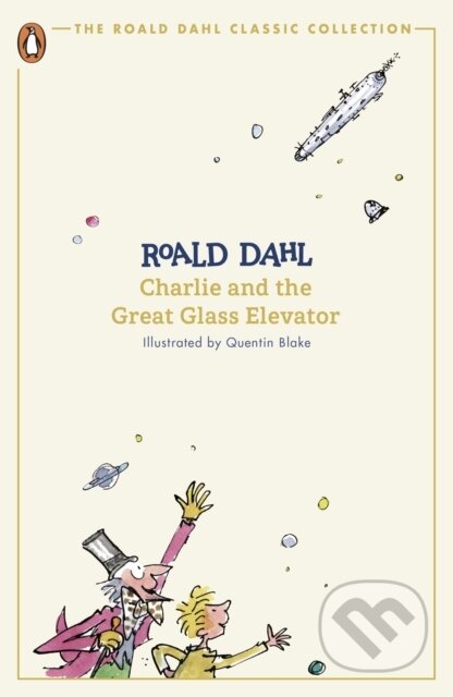 Kniha: Charlie and the Great Glass Elevator (Roald Dahl). Penguin Books, 2024 Kniha: Charlie and the Great Glass Elevator (Roald Dahl). Penguin Books, 2024