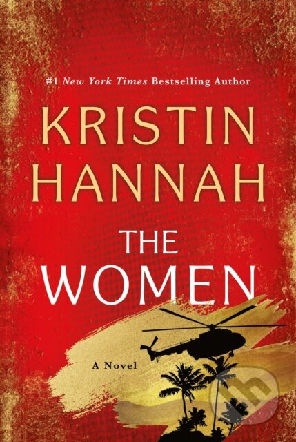 Kniha: Women (Kristin Hannah). St. Martin's Press, 2024 Kniha: Women (Kristin Hannah). St. Martin's Press, 2024