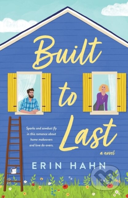 Kniha: Built to Last (Erin Hahn). , 2022 Kniha: Built to Last (Erin Hahn). , 2022