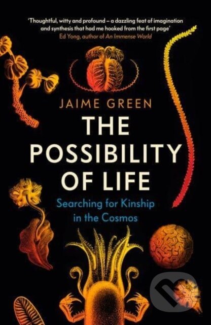 Kniha: The Possibility of Life (Jaime Green). Duckworth Overlook, 2023 Kniha: The Possibility of Life (Jaime Green). Duckworth Overlook, 2023