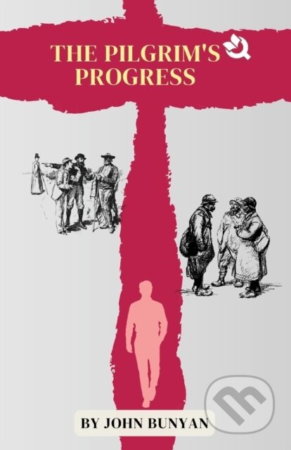 Kniha: The Pilgrim’s Progress (John Bunyan). , 2023 Kniha: The Pilgrim’s Progress (John Bunyan). , 2023
