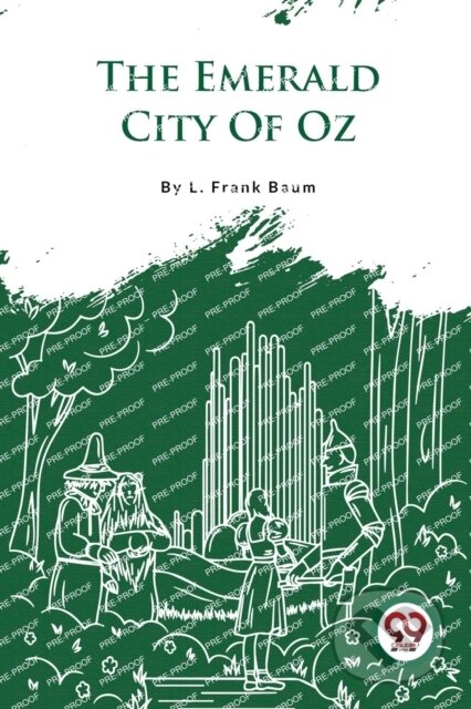 Kniha: The Emerald City of Oz (L. Frank Baum). Double 9 Books LLP, 2023 Kniha: The Emerald City of Oz (L. Frank Baum). Double 9 Books LLP, 2023