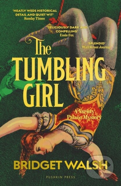 Kniha: The Tumbling Girl (Bridget Walsh). Pushkin, 2025 Kniha: The Tumbling Girl (Bridget Walsh). Pushkin, 2025