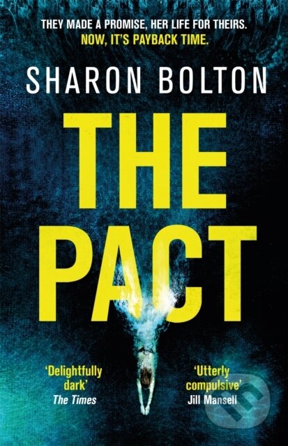 Kniha: The Pact (Sharon Bolton). Trapeze, 2021 Kniha: The Pact (Sharon Bolton). Trapeze, 2021