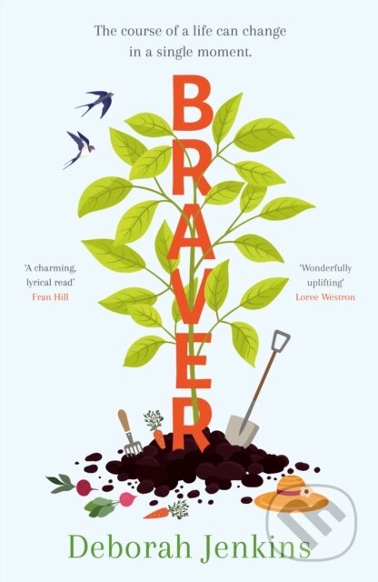 Kniha: Braver (Deborah Jenkins). , 2022 Kniha: Braver (Deborah Jenkins). , 2022