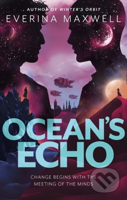 Kniha: Ocean's Echo (Everina Maxwell). Orbit, 2022 Kniha: Ocean's Echo (Everina Maxwell). Orbit, 2022
