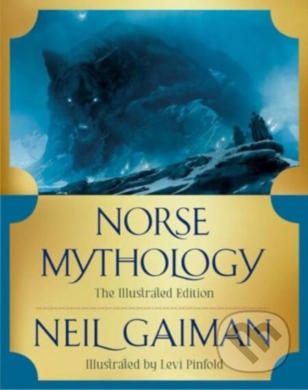Kniha: Norse Mythology (Neil Gaiman). WW Norton & Co, 2024 Kniha: Norse Mythology (Neil Gaiman). WW Norton & Co, 2024