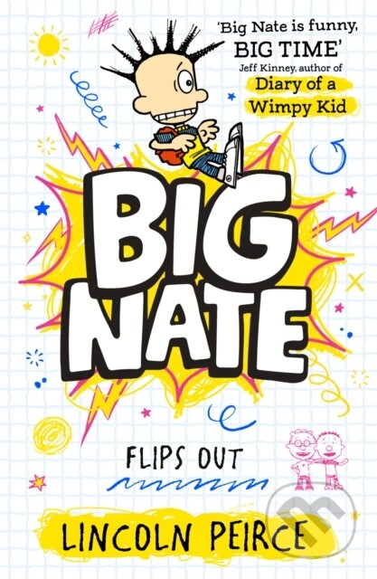 Kniha: Big Nate Flips Out (Lincoln Peirce). HarperCollins, 2025 Kniha: Big Nate Flips Out (Lincoln Peirce). HarperCollins, 2025