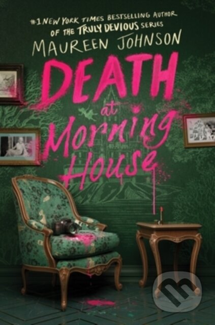 Kniha: Death at Morning House (Maureen Johnson). HarperCollins, 2025 Kniha: Death at Morning House (Maureen Johnson). HarperCollins, 2025