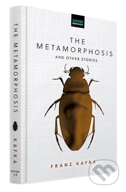 Kniha: The Metamorphosis and Other Stories (Franz Kafka). Dover Publications, 2025 Kniha: The Metamorphosis and Other Stories (Franz Kafka). Dover Publications, 2025