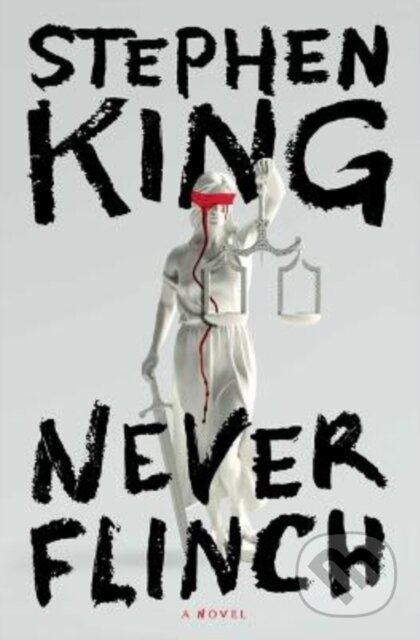 Kniha: Never Flinch (Stephen King). Scribner, 2025 Kniha: Never Flinch (Stephen King). Scribner, 2025