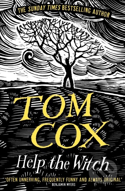 Kniha: Help the Witch (Tom Cox). Swift Press, 2025 Kniha: Help the Witch (Tom Cox). Swift Press, 2025