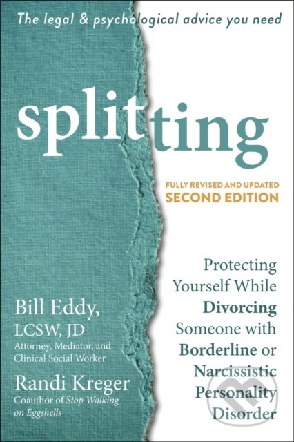 Kniha: Splitting (Bill Eddy a Randi Kreger). New Harbinger Publications, 2021 Kniha: Splitting (Bill Eddy a Randi Kreger). New Harbinger Publications, 2021