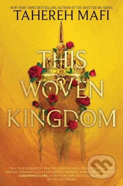 Kniha: This Woven Kingdom (Tahereh Mafi). Storytide, 2022 Kniha: This Woven Kingdom (Tahereh Mafi). Storytide, 2022