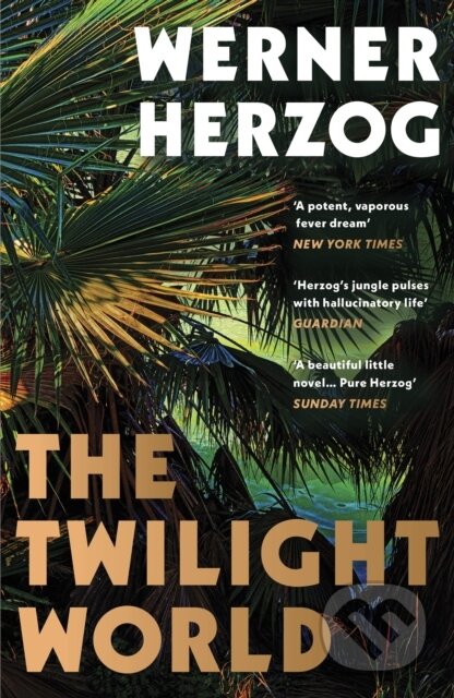Kniha: The Twilight World (Werner Herzog). Vintage, 2023 Kniha: The Twilight World (Werner Herzog). Vintage, 2023