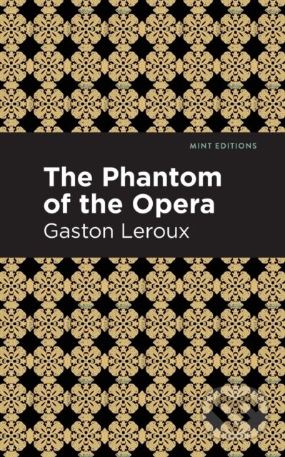 Kniha: Phantom of the Opera (Gaston Leroux). , 2021 Kniha: Phantom of the Opera (Gaston Leroux). , 2021