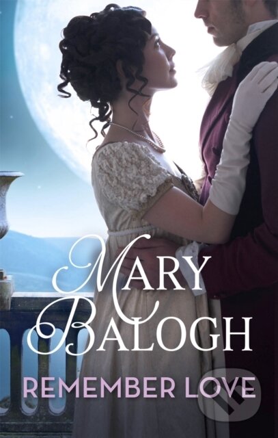 Kniha: Remember Love (Mary Balogh). Piatkus, 2022 Kniha: Remember Love (Mary Balogh). Piatkus, 2022