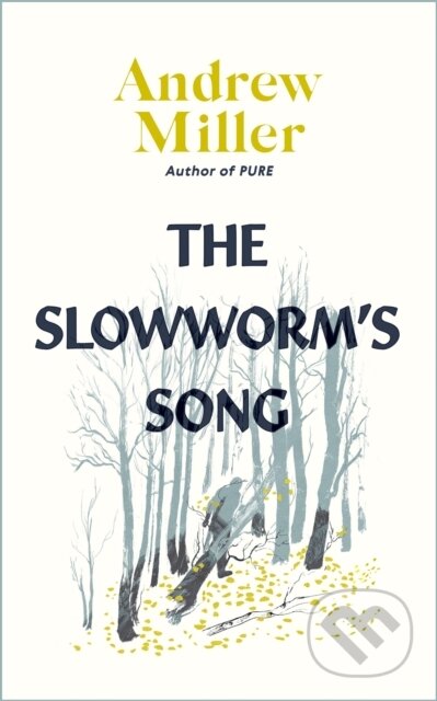 Kniha: The Slowworm's Song (Andrew Miller). Sceptre, 2022 Kniha: The Slowworm's Song (Andrew Miller). Sceptre, 2022