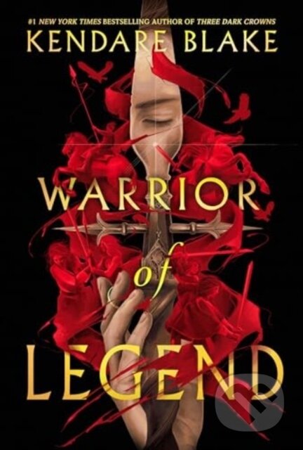 Kniha: Warrior of Legend (Kendare Blake). Quill Tree Books, 2024 Kniha: Warrior of Legend (Kendare Blake). Quill Tree Books, 2024