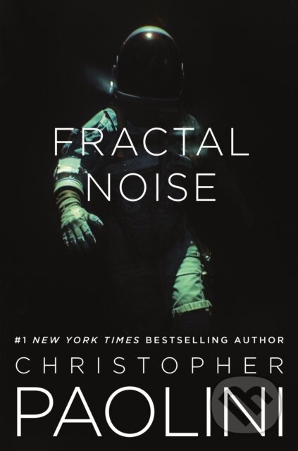 Kniha: Fractal Noise (Christopher Paolini). Tor Books, 2024 Kniha: Fractal Noise (Christopher Paolini). Tor Books, 2024