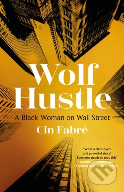 Kniha: Wolf Hustle (Cin Fabre). Renegade, 2023 Kniha: Wolf Hustle (Cin Fabre). Renegade, 2023