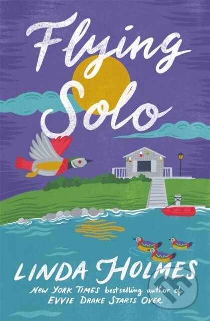 Kniha: Flying Solo (Linda Holmes). Coronet, 2022 Kniha: Flying Solo (Linda Holmes). Coronet, 2022