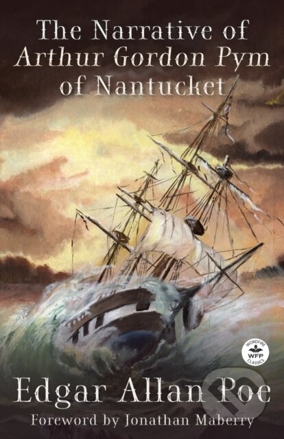 Kniha: The Narrative of Arthur Gordon Pym of Nantucket (Edgar Allan Poe, Rob Johnson a Jonathan Maberry). , 2023 Kniha: The Narrative of Arthur Gordon Pym of Nantucket (Edgar Allan Poe, Rob Johnson a Jonathan Maberry). , 2023