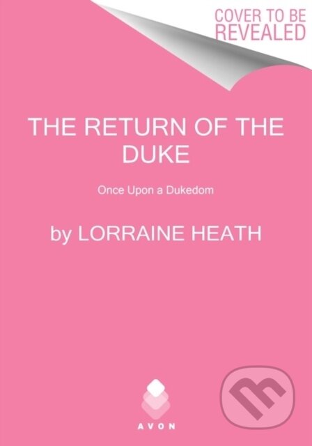 Kniha: The Return of the Duke (Heath Lorraine). Avon, 2022 Kniha: The Return of the Duke (Heath Lorraine). Avon, 2022