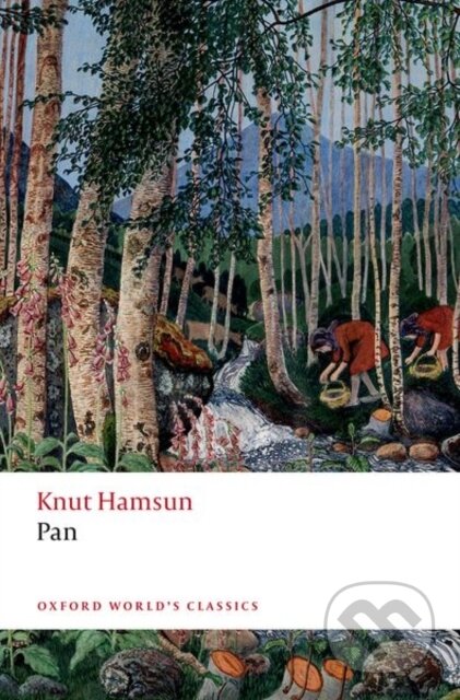 Kniha: Pan (Knut Hamsun a Tore Rem). Oxford University Press, 2023 Kniha: Pan (Knut Hamsun a Tore Rem). Oxford University Press, 2023