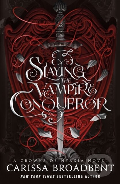 Kniha: Slaying the Vampire Conqueror (Carissa Broadbent). Tor Bramble, 2025 Kniha: Slaying the Vampire Conqueror (Carissa Broadbent). Tor Bramble, 2025