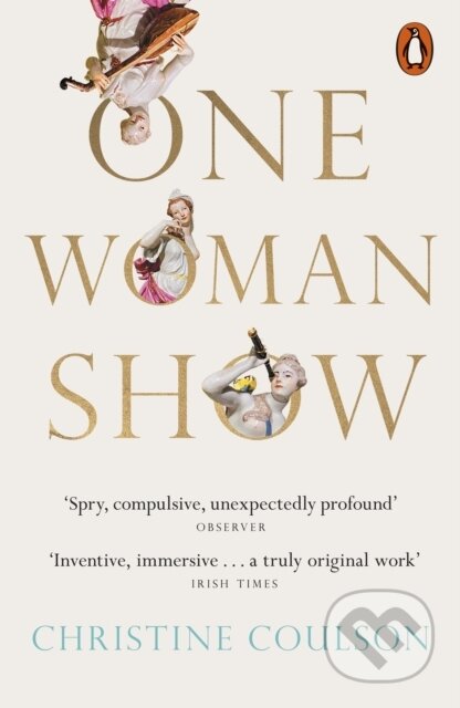 Kniha: One Woman Show (Christine Coulson). Penguin Books, 2025 Kniha: One Woman Show (Christine Coulson). Penguin Books, 2025