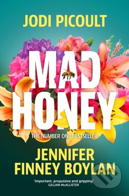Kniha: Mad Honey (Jennifer Finney Boylan a Jodi Picoult). Hodder and Stoughton, 2023 Kniha: Mad Honey (Jennifer Finney Boylan a Jodi Picoult). Hodder and Stoughton, 2023