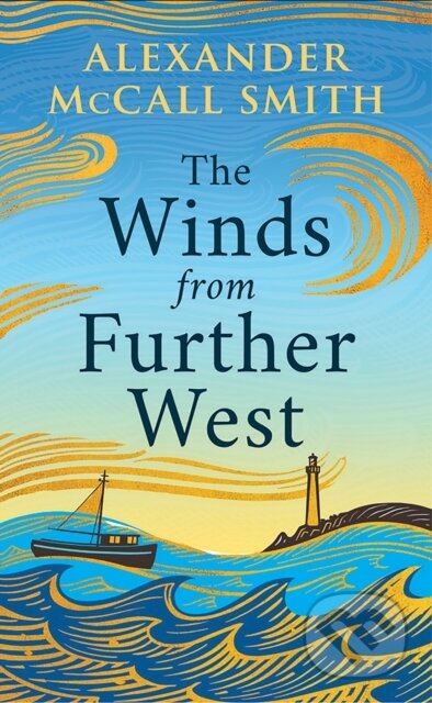 Kniha: The Winds from Further West (Alexander McCall Smith). Birlinn, 2025 Kniha: The Winds from Further West (Alexander McCall Smith). Birlinn, 2025