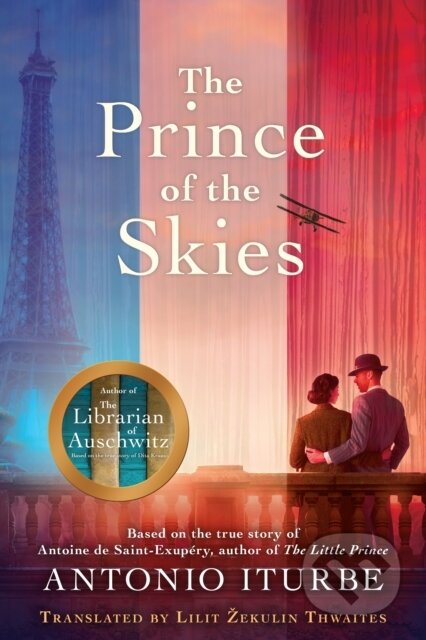 Kniha: The Prince of the Skies (Antonio Iturbe). Square Fish, 2023 Kniha: The Prince of the Skies (Antonio Iturbe). Square Fish, 2023