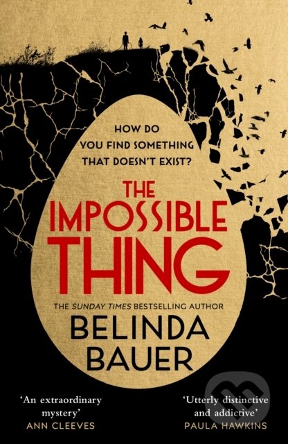 Kniha: The Impossible Thing (Belinda Bauer). Bantam Press, 2025 Kniha: The Impossible Thing (Belinda Bauer). Bantam Press, 2025