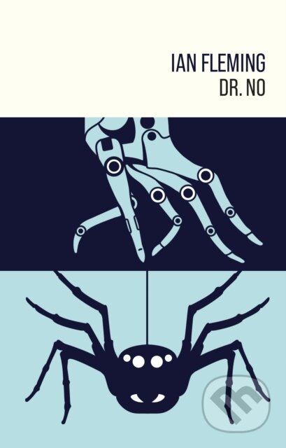 Kniha: Dr No (Ian Fleming). Ian Fleming Publications, 2024 Kniha: Dr No (Ian Fleming). Ian Fleming Publications, 2024