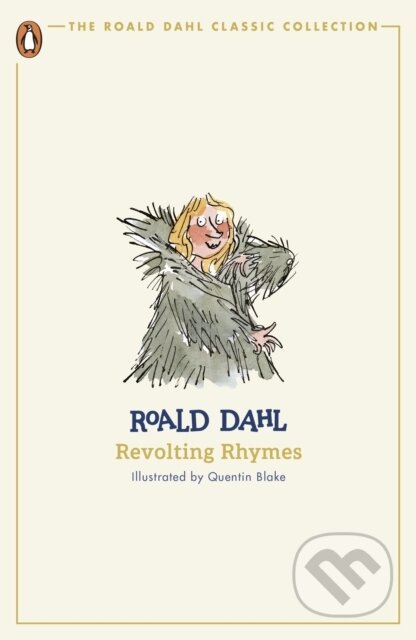 Kniha: Revolting Rhymes (Roald Dahl). Penguin Books, 2024 Kniha: Revolting Rhymes (Roald Dahl). Penguin Books, 2024