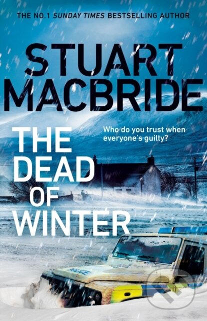 Kniha: The Dead of Winter (Stuart Macbride). Bantam Press, 2023 Kniha: The Dead of Winter (Stuart Macbride). Bantam Press, 2023