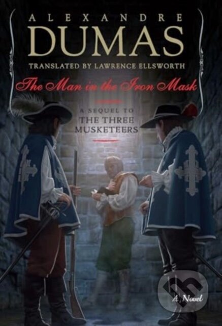 Kniha: The Man in the Iron Mask (Alexandre Dumas). , 2025 Kniha: The Man in the Iron Mask (Alexandre Dumas). , 2025