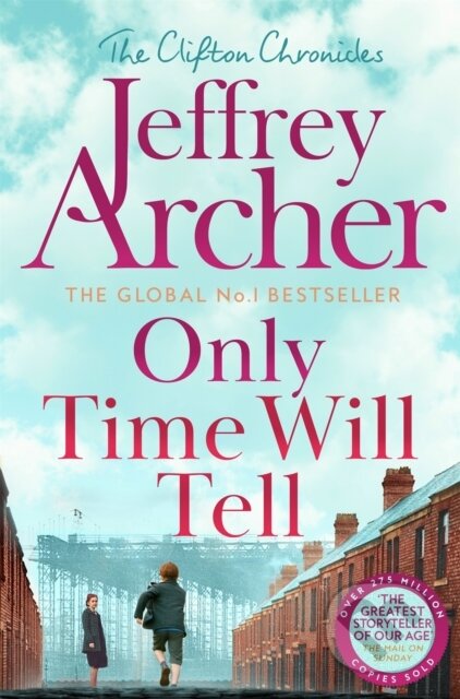Kniha: Only Time Will Tell (Jeffrey Archer). Pan Books, 2023 Kniha: Only Time Will Tell (Jeffrey Archer). Pan Books, 2023